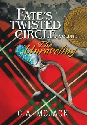 Fate's Twisted Circle Vol. 1 de C. a. McJack