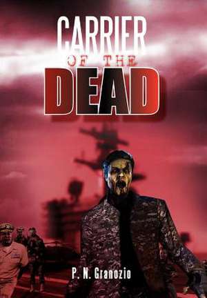 Carrier of the Dead de P. N. Granozio