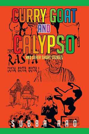 Curry Goat and Calypso de Subba Rao