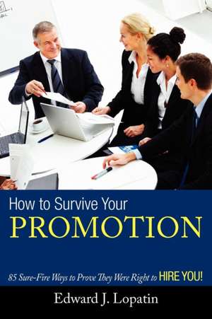 How to Survive Your Promotion de Edward Lopatin