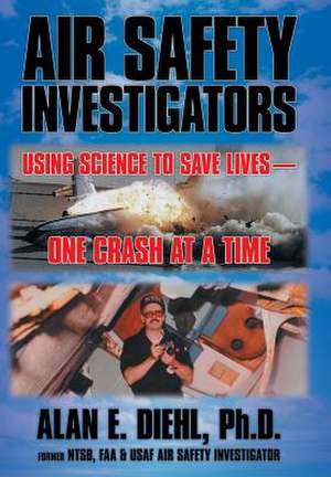 Diehl, A: Air Safety Investigators