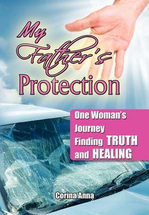 My Father's Protection de Corina Anna