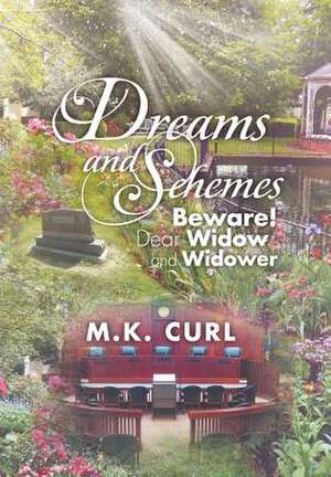 Curl, M: Dreams and Schemes