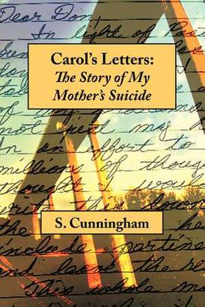 Carol's Letters de Stephen Cunningham