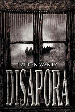 Disapora de Lauren Wantz