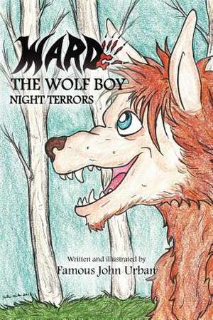 Ward the Wolf Boy de Famous John Urban