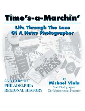 Time's-A-Marchin' de Michael Viola