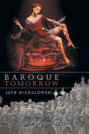 BAROQUE TOMORROW de Jack Michalowski