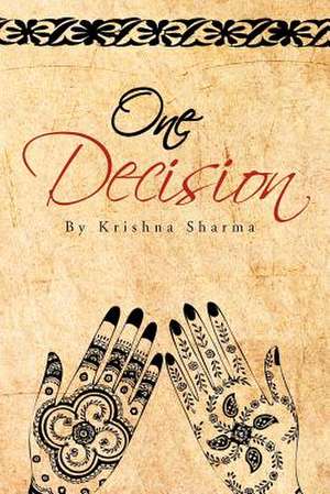 One Decision de Krishna Sharma