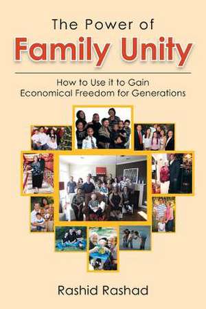 The Power of Family Unity de Rashid Rashad