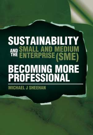 Sheehan, M: Sustainability and the Small and Medium Enterpri