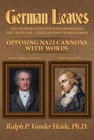 German Leaves de Ralph P. Vander Heide Ph. D