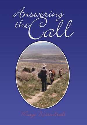 Answering the Call de Marge Warmbrodt