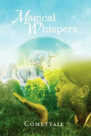 Magical Whispers de Comettail