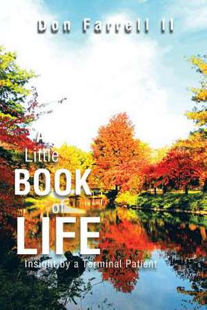 A Little Book of Life de Don II Farrell