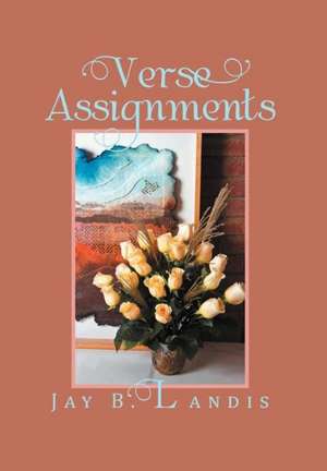 Verse Assignments de Jay B. Landis