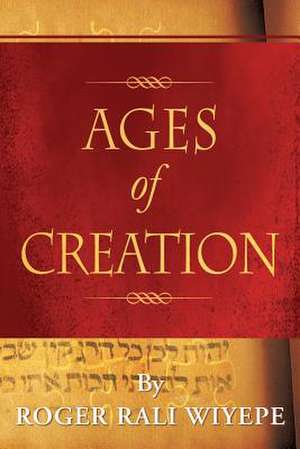 Ages of Creation de Roger Rali