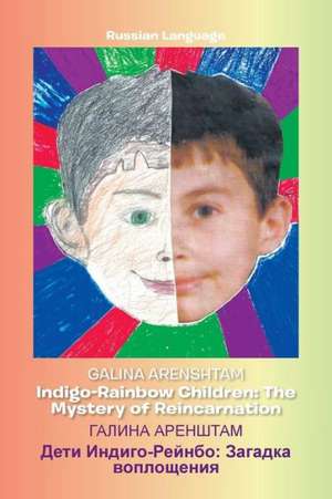 Indigo-Rainbow Children de Galina Arenshtam