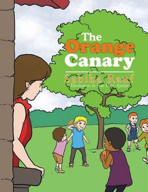 The Orange Canary de Sabiha Rauf