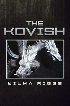 The Kovish de Wilma Riggs