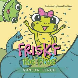 Frisky the Frog de Gunjan Singh