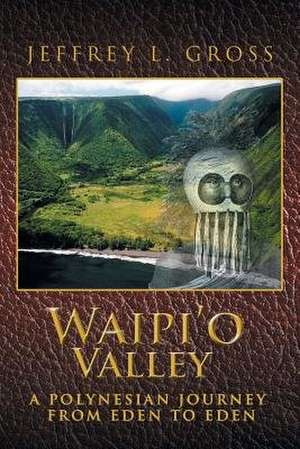 Waipi'o Valley de Jeffrey L. Gross