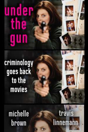 Under the Gun de Michelle Brown