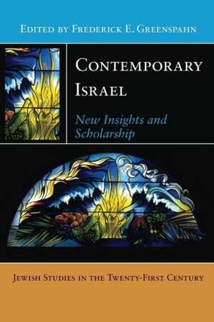 Contemporary Israel – New Insights and Scholarship de Frederick E. Greenspahn