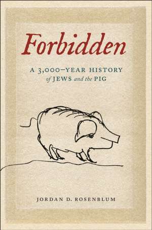 Forbidden de Jordan D Rosenblum
