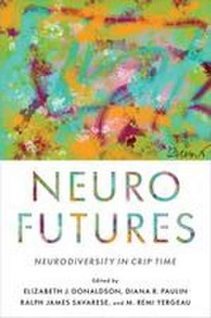 Neurofutures de Diana R. Paulin