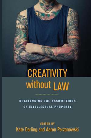 Creativity Without Law de Kate Darling