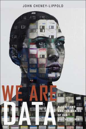 We Are Data de John Cheney-Lippold