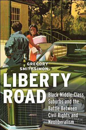 Liberty Road de Gregory Smithsimon
