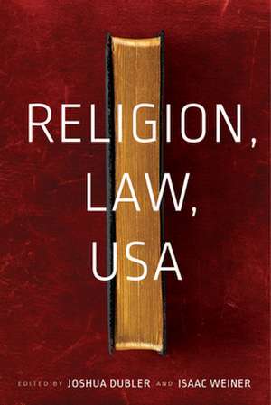 Religion, Law, USA de Isaac Weiner