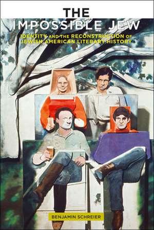 The Impossible Jew de Benjamin Schreier