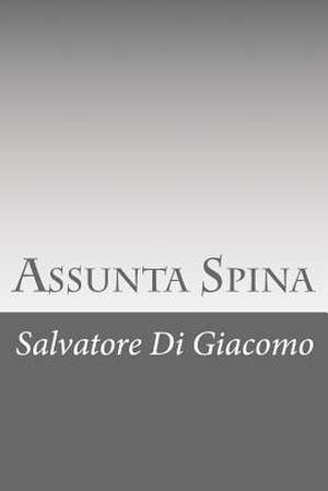 Assunta Spina de Salvatore Di Giacomo