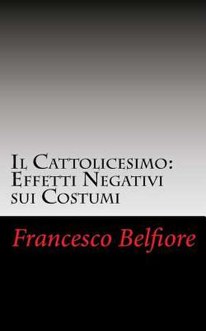 Il Cattolicesimo de Prof Francesco Belfiore