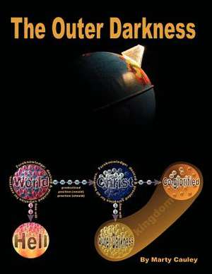 The Outer Darkness de Marty Cauley