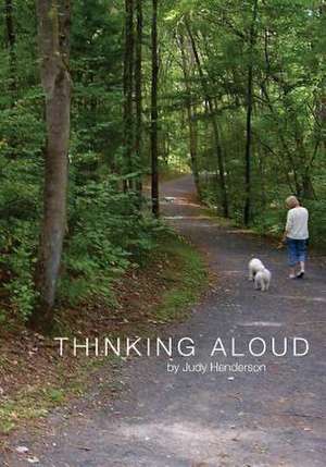 Thinking Aloud de Judy Henderson