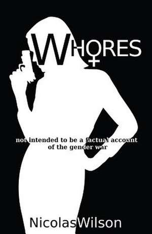 Whores de Nicolas Wilson