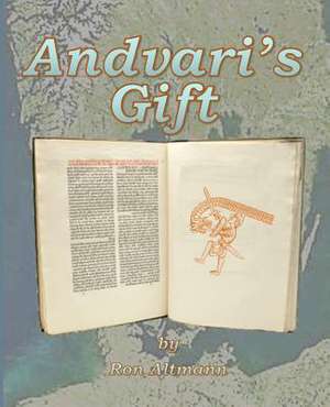 Andvari's Gift de Ron Altmann