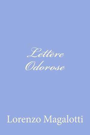 Lettere Odorose de Lorenzo Magalotti