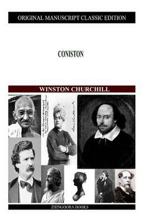 Coniston de Winston S. Churchill