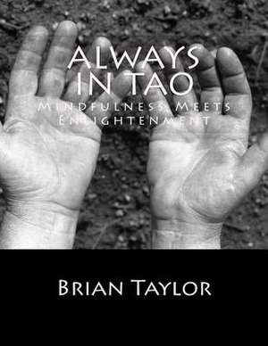 Always in Tao de Brian P. Taylor