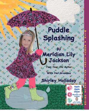 Puddle Splashing de Meridian Lily Jackson