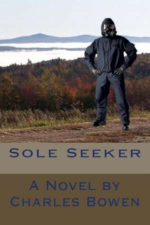 Sole Seeker de Charles Bowen