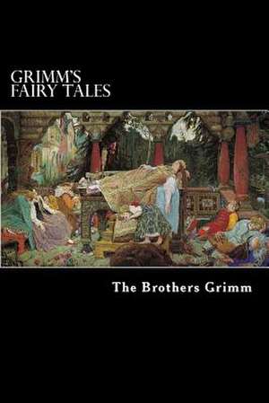 Grimm's Fairy Tales de The Brothers Grimm