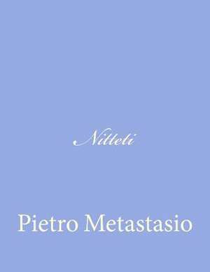 Nitteti de Pietro Metastasio