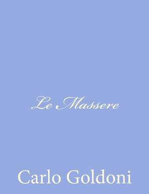 Le Massere de Carlo Goldoni