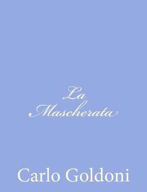 La Mascherata de Carlo Goldoni